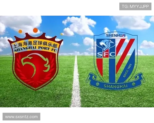 以上海海港为核心探索城市发展与足球文化融合路径 以上海海港为核心探索城市发展与足球文化融合路径